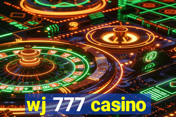 wj 777 casino